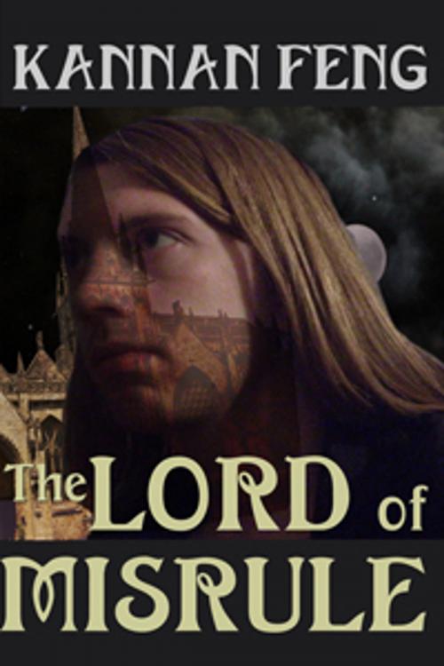 Cover of the book The Lord of Misrule by Kannan Feng, Circlet Press