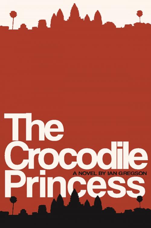 Cover of the book The Crocodile Princess by Ian Gregson, Cinnamon Press