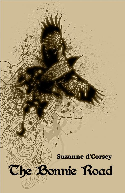Cover of the book The Bonnie Road by Suzanne d'Corsey, ThunderPoint Publishing Ltd.