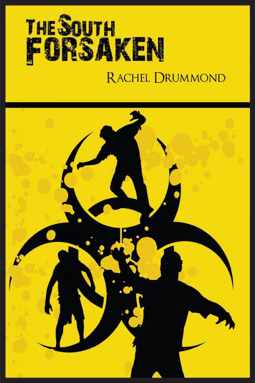 Cover of the book The South Forsaken by Rachel Drummond, Odyssey Books
