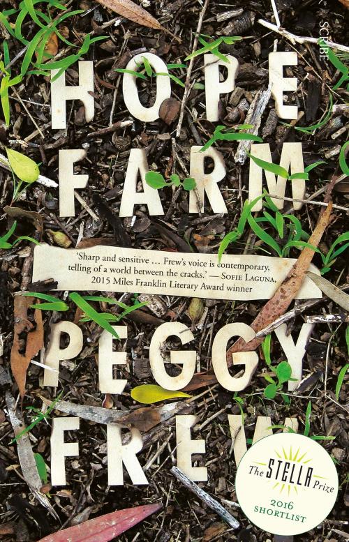 Cover of the book Hope Farm by Peggy Frew, Scribe Publications Pty Ltd