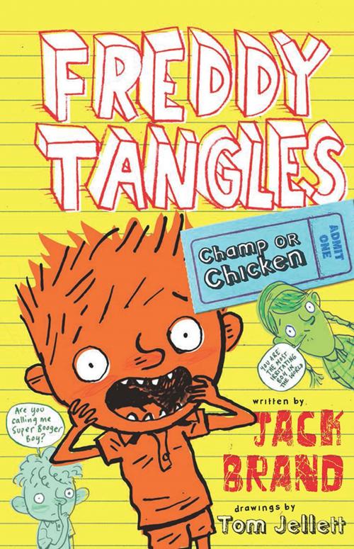 Cover of the book Freddy Tangles: Champ or Chicken by Jack Brand, Tom Jellett, Allen & Unwin