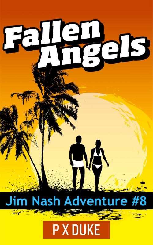 Cover of the book Fallen Angels by P X Duke, P X Duke