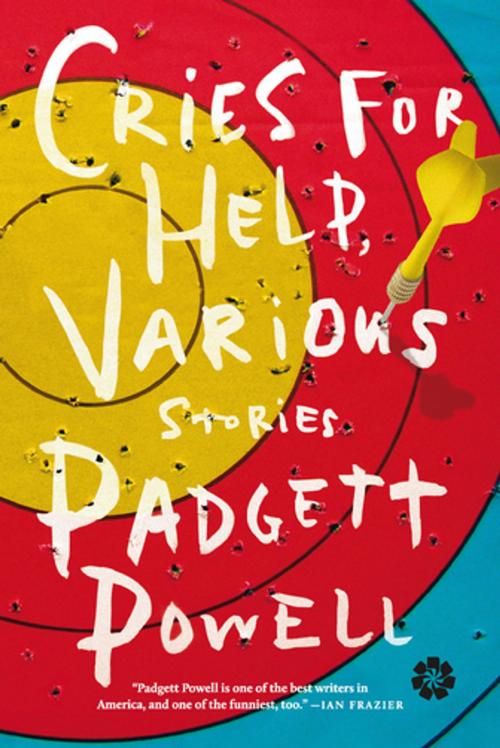 Cover of the book Cries for Help, Various by Padgett Powell, Catapult