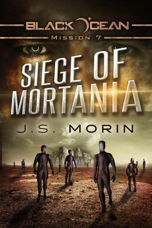 Cover of the book Siege of Mortania by J.S. Morin, Magical Scrivener Press