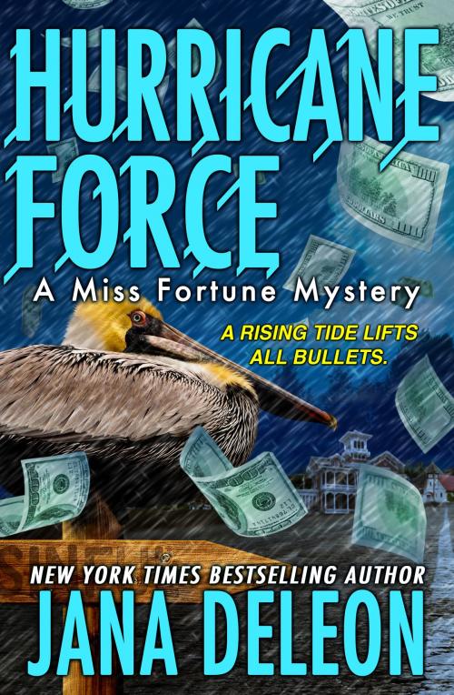 Cover of the book Hurricane Force by Jana DeLeon, Jana DeLeon