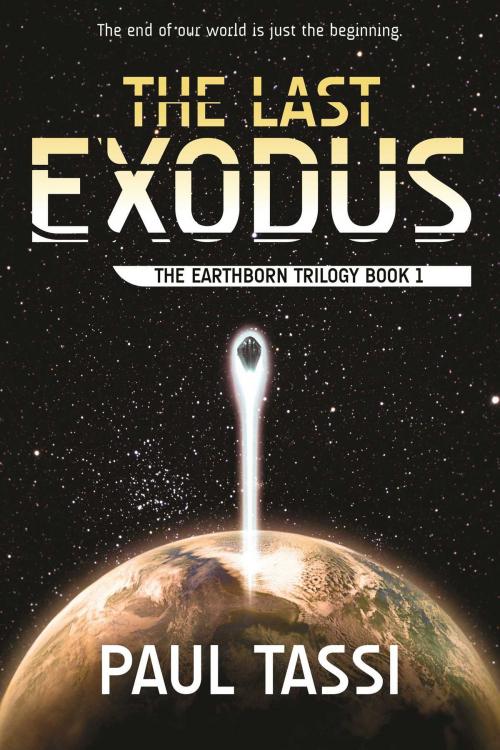 Cover of the book The Last Exodus by Paul Tassi, Talos