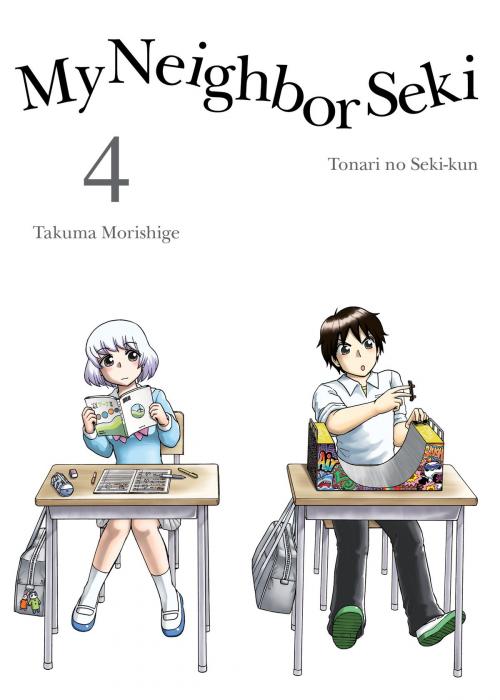 Cover of the book My Neighbor Seki, 4 by Takuma Morishige, Kodansha USA