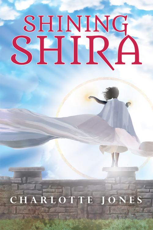Cover of the book Shining Shira by Charlotte Jones, Solution Tree Press