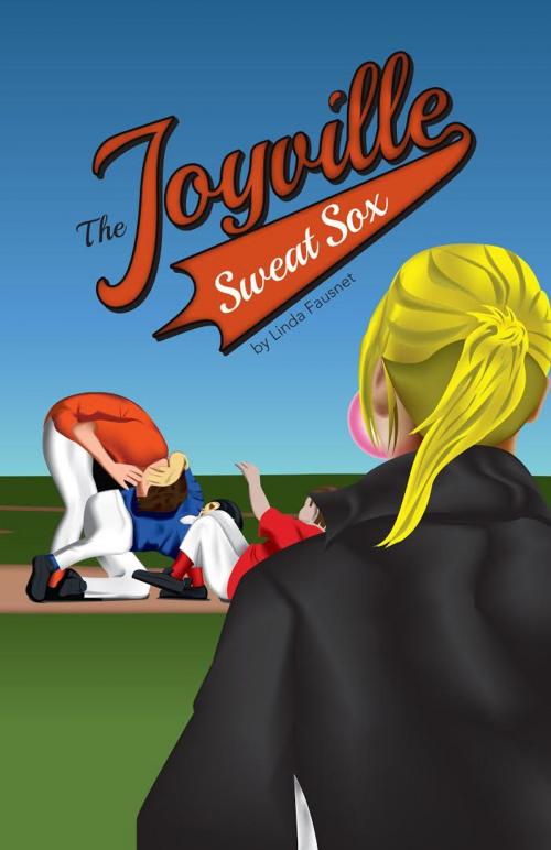 Cover of the book The Joyville Sweat Sox by Linda Fausnet, Wannabe Pride