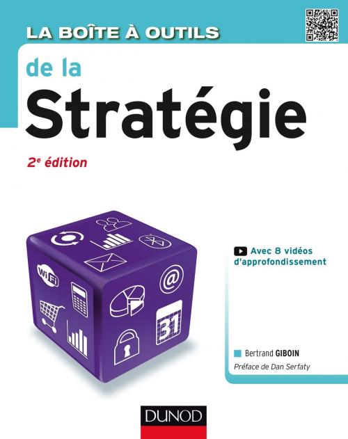 Cover of the book La Boîte à outils de la Stratégie - 2e éd. by Bertrand Giboin, Dunod