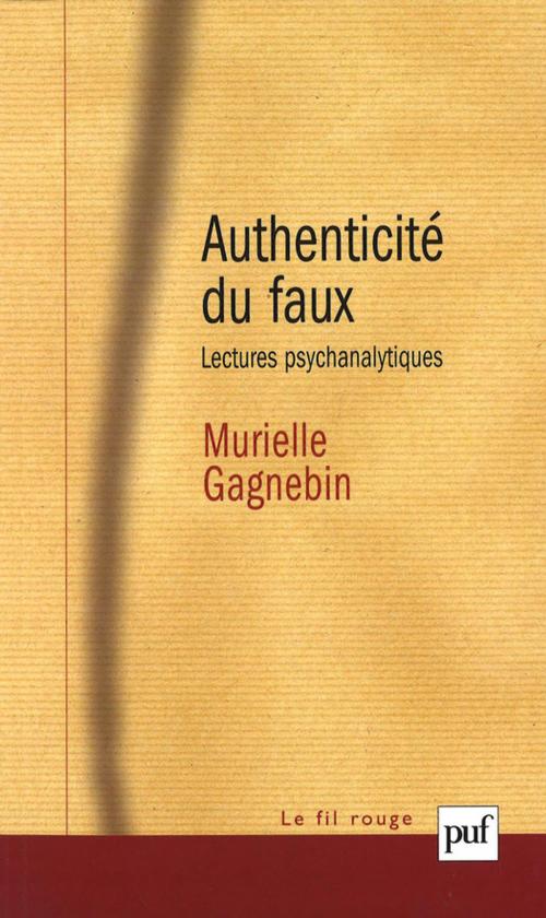 Cover of the book Authenticité du faux by Murielle Gagnebin, Presses Universitaires de France
