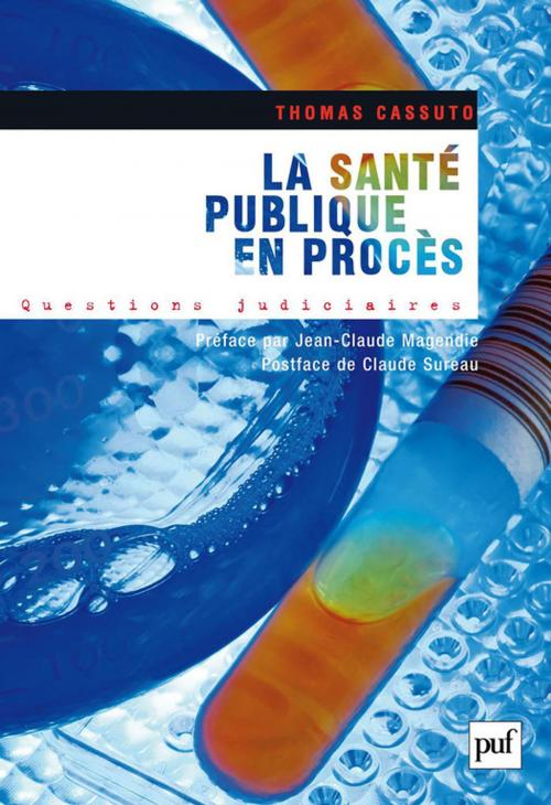 Cover of the book La santé publique en procès by Thomas Cassuto, Presses Universitaires de France