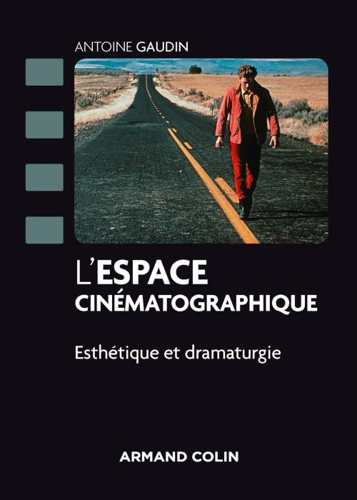 Cover of the book L'espace cinématographique by Antoine Gaudin, Armand Colin