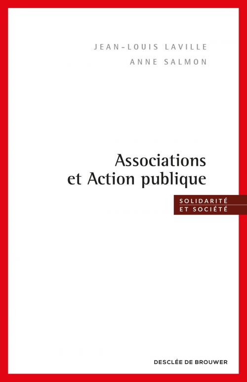 Cover of the book Associations et Action publique by Jean-Louis Laville, Desclée De Brouwer