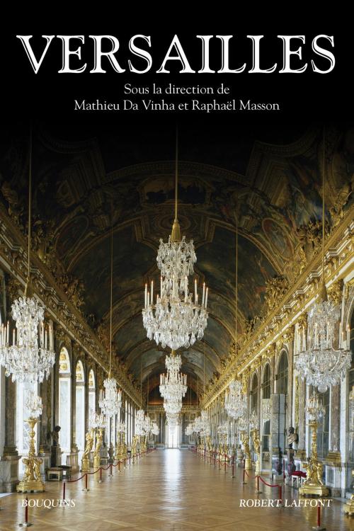 Cover of the book Versailles by , Groupe Robert Laffont