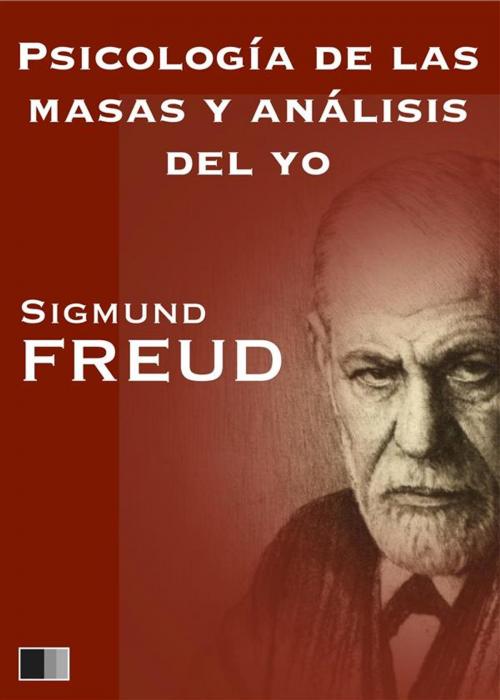 Cover of the book Psicología de las masas y análisis del yo by Sigmund Freud, FV Éditions