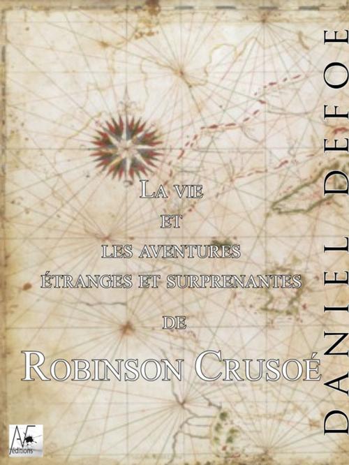 Cover of the book La vie et les aventures étranges et surprenantes de Robinson Crusoé by Daniel Defoe, A verba futuroruM