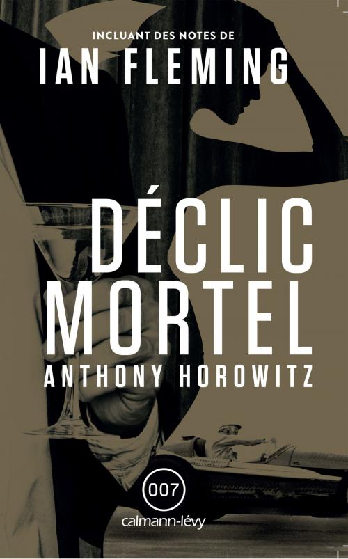 Cover of the book Déclic mortel by Anthony Horowitz, Calmann-Lévy