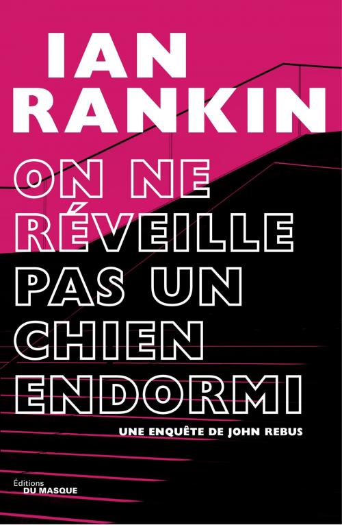 Cover of the book On ne réveille pas un chien endormi by Ian Rankin, Le Masque