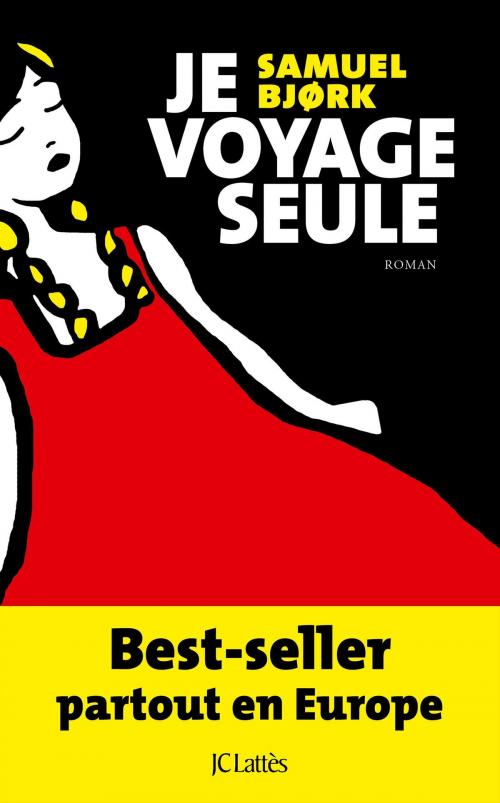 Cover of the book Je voyage seule by Samuel Bjørk, JC Lattès