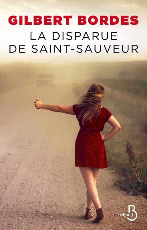 Cover of the book La disparue de Saint-Sauveur by Gilbert BORDES, Place des éditeurs