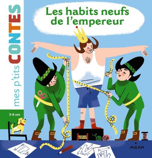 Cover of the book Les habits neufs de l'empereur by Camille Laurans, Editions Milan