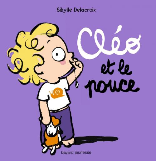 Cover of the book Cléo et le pouce by Sibylle Delacroix, Bayard Jeunesse
