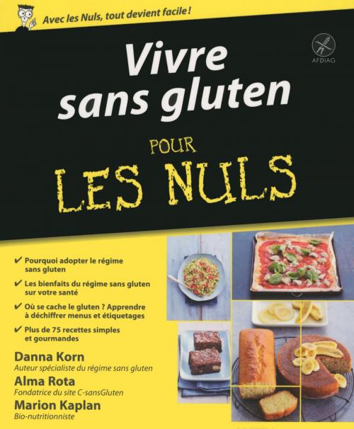 Cover of the book Vivre sans gluten pour les Nuls by Marion KAPLAN, Danna KORN, Alma ROTA, edi8