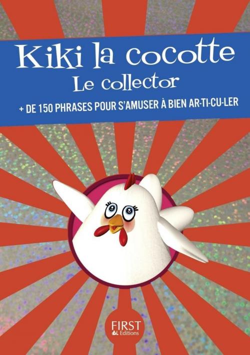 Cover of the book Kiki la Cocotte - Le collector by Laurent GAULET, edi8