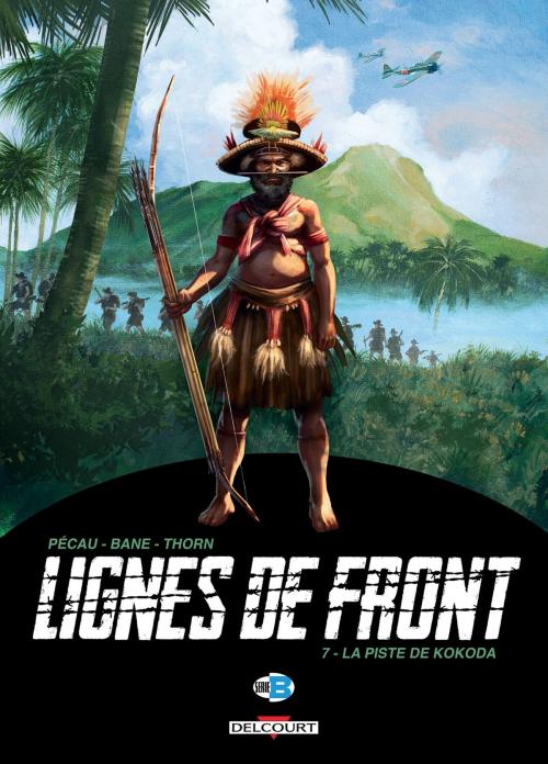 Cover of the book Lignes de Front T07 by Jean-Pierre Pécau, Bane, Delcourt