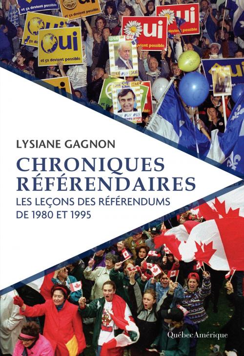 Cover of the book Chroniques référendaires by Lysiane Gagnon, Québec Amérique