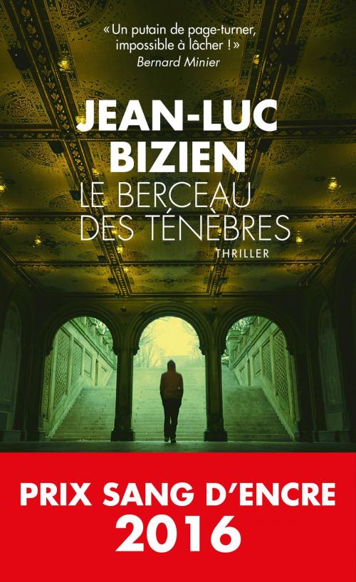 Cover of the book Le Berceau des ténèbres by Jean-Luc Bizien, Editions Toucan