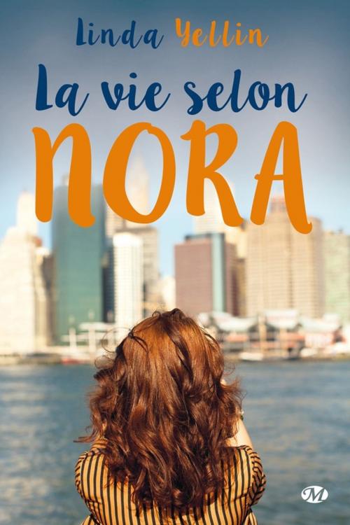 Cover of the book La Vie selon Nora by Linda Yellin, Milady