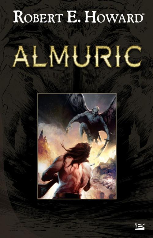 Cover of the book Almuric by Robert E. Howard, Bragelonne