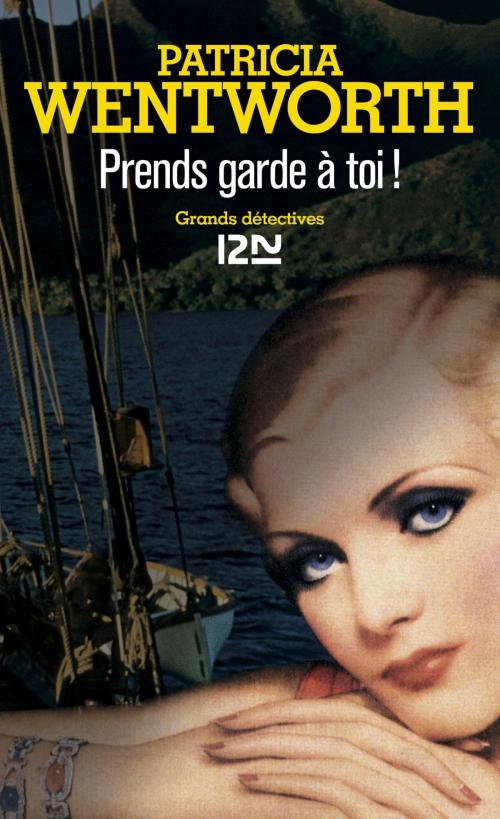 Cover of the book Prends garde à toi ! by Patricia WENTWORTH, Univers Poche