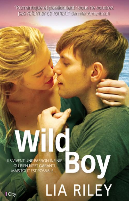Cover of the book Wild Boy by Lia Riley, City Edition