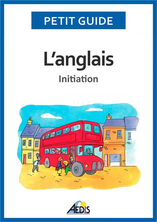Cover of the book L’anglais by Petit Guide, Éditions Aedis