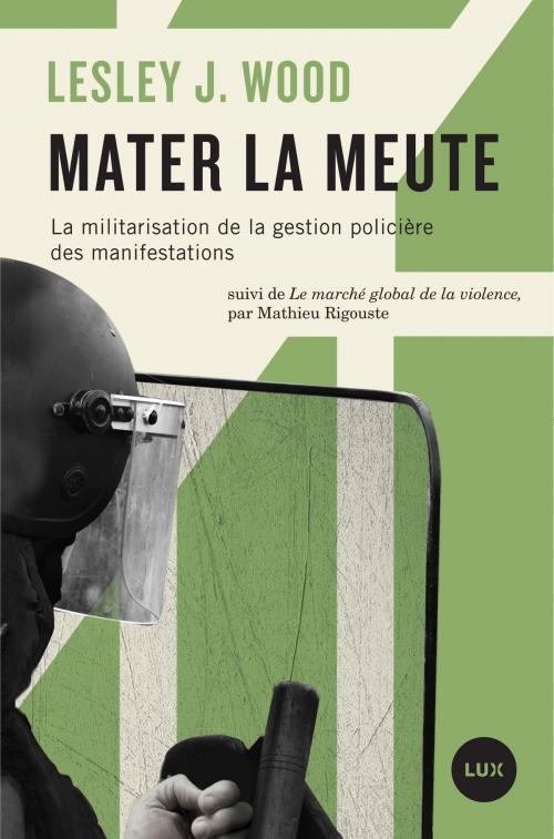 Cover of the book Mater la meute by Lesley J. Wood, Mathieu Rigouste, Lux Éditeur