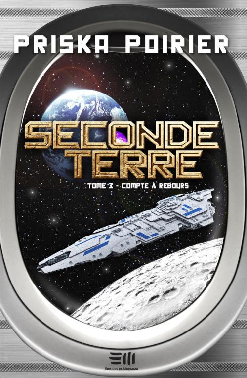 Cover of the book Seconde Terre by Priska Poirier, DE MORTAGNE