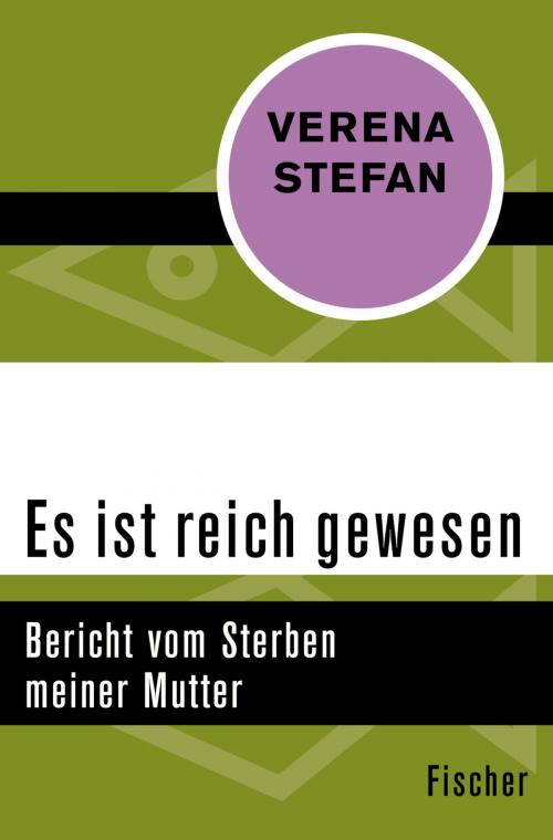 Cover of the book Es ist reich gewesen by Verena Stefan, FISCHER Digital