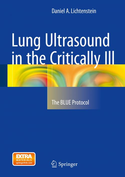Cover of the book Lung Ultrasound in the Critically Ill by Daniel A. Lichtenstein, Springer International Publishing