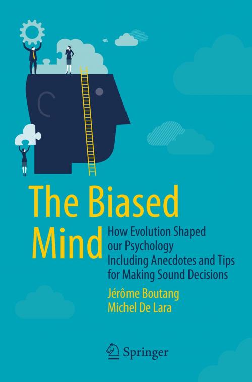 Cover of the book The Biased Mind by Michel De Lara, Jérôme Boutang, Springer International Publishing