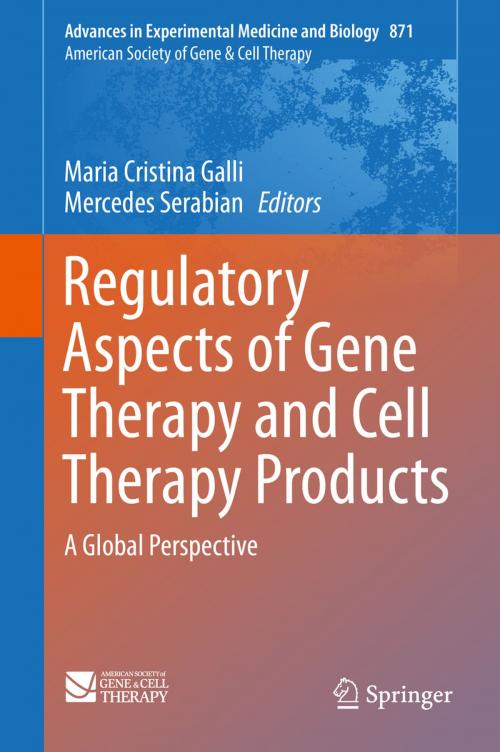 Cover of the book Regulatory Aspects of Gene Therapy and Cell Therapy Products by , Springer International Publishing