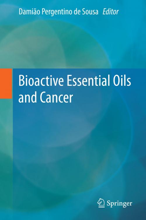 Cover of the book Bioactive Essential Oils and Cancer by , Springer International Publishing