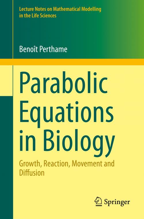 Cover of the book Parabolic Equations in Biology by Benoît Perthame, Springer International Publishing