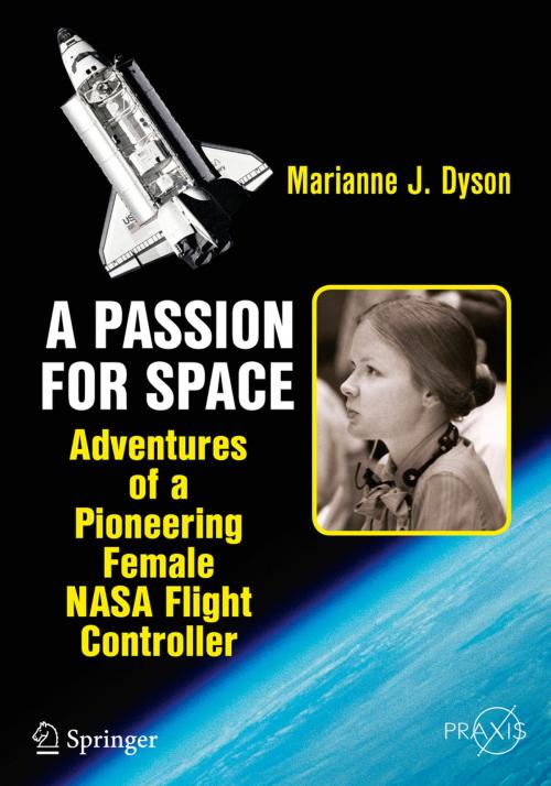 Cover of the book A Passion for Space by Marianne J. Dyson, Springer International Publishing