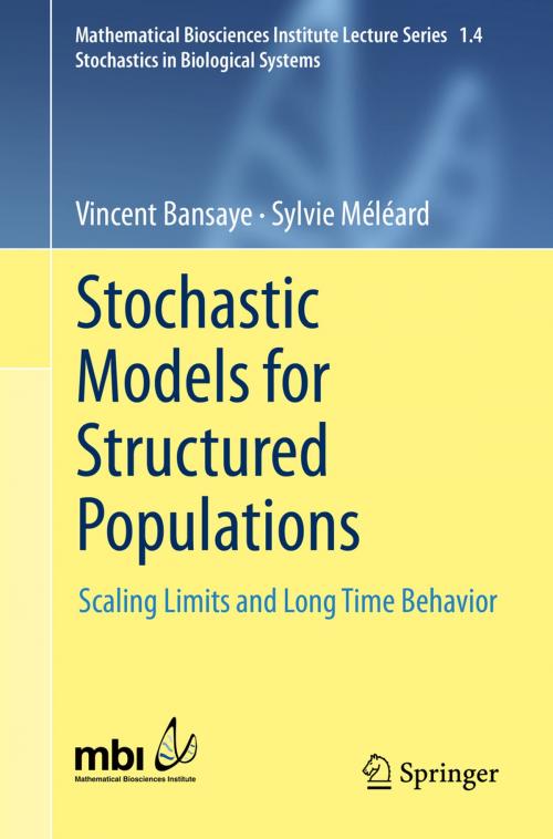Cover of the book Stochastic Models for Structured Populations by Sylvie Meleard, Vincent Bansaye, Springer International Publishing
