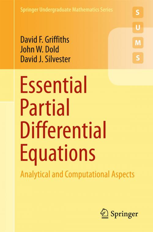 Cover of the book Essential Partial Differential Equations by David F. Griffiths, John W. Dold, David J. Silvester, Springer International Publishing