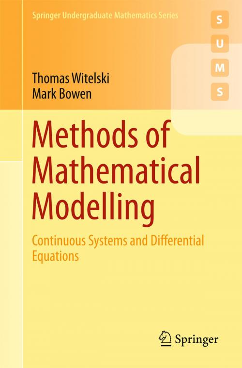 Cover of the book Methods of Mathematical Modelling by Thomas Witelski, Mark Bowen, Springer International Publishing